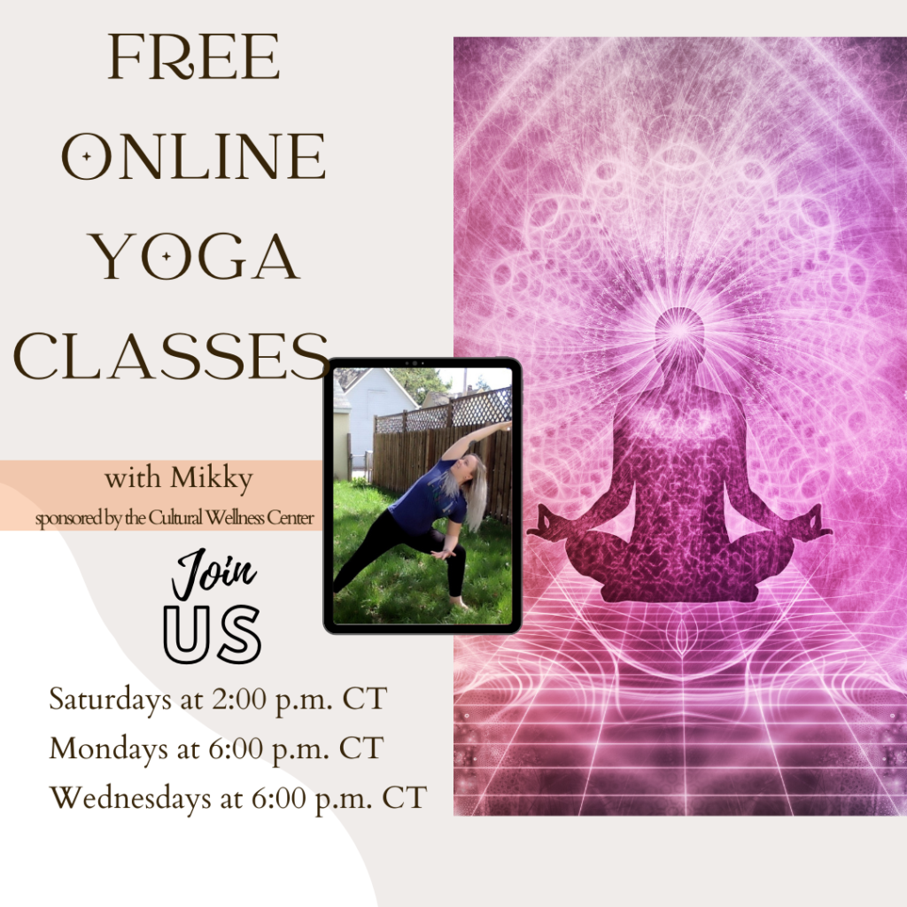 FREE Community Yoga Saturday at 2:00 PM CT - Cultural Wellness Center